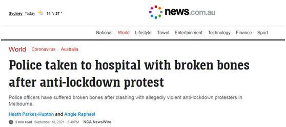 澳大利亞多地現反封鎖集會，抗議者與警方發生暴力衝突，數名警察被打骨折入院治療
