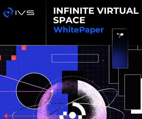 無限虛擬空間（IVS）正式成立，勢必成為下一個元宇宙新王