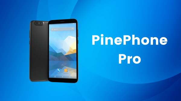 PinePhone Pro:一款價位適中的 Linux 旗艦智慧手機 PinePhone Pro:一款價位適中的 Linux 旗艦智慧手機