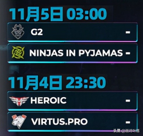 major八進四決賽Heroic對陣vp、g2對陣nip major八進四決賽Heroic對陣vp、g2對陣nip